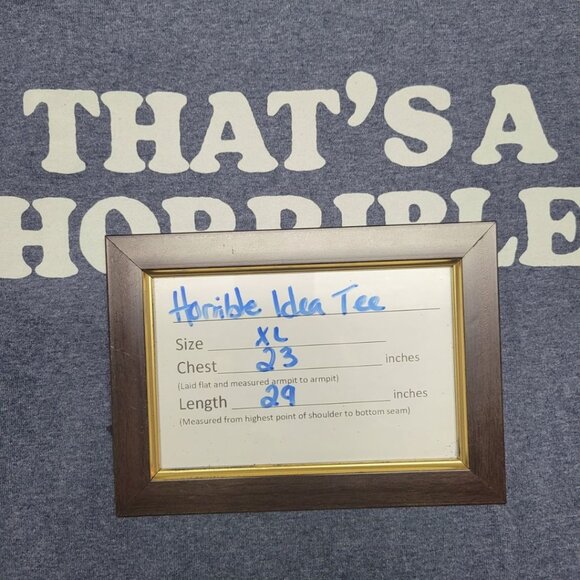 Horrible Idea Tee Shirt What Time Blue Gray Mens XL Friends Influence - Picture 5 of 6